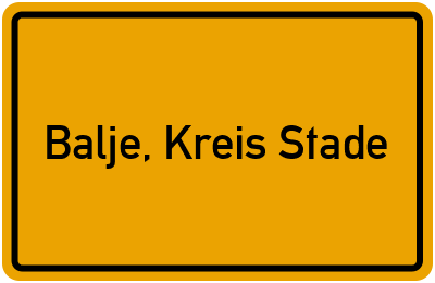 Ortsschild von Gemeinde Balje, Kreis Stade in Niedersachsen