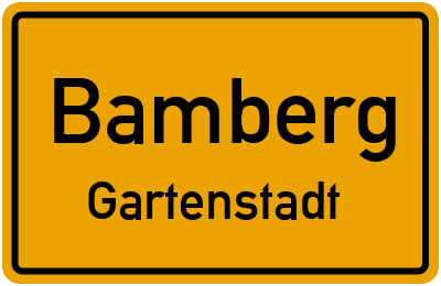 Ortsschild Bamberg Gartenstadt