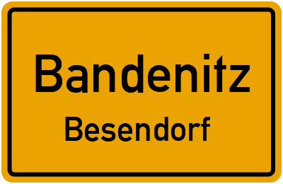 Straßenverzeichnis Bandenitz Besendorf
