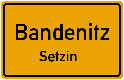 Straßenverzeichnis Bandenitz Setzin