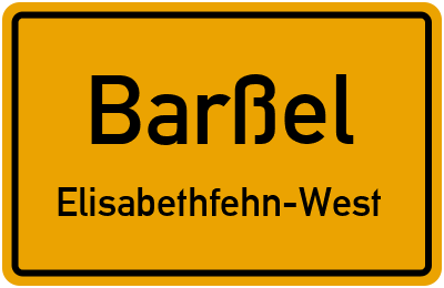 Ortsschild Barßel Elisabethfehn-West