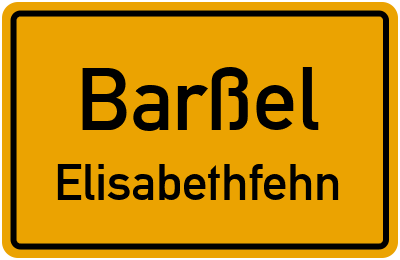 Ortsschild Barßel Elisabethfehn