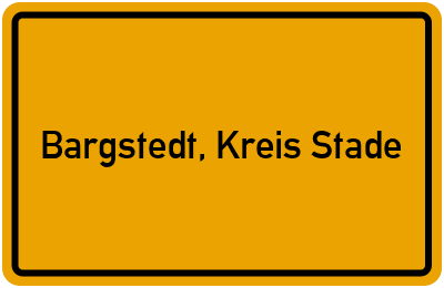 Ortsschild von Gemeinde Bargstedt, Kreis Stade in Niedersachsen
