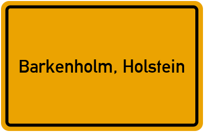 Ortsschild von Gemeinde Barkenholm, Holstein in Schleswig-Holstein