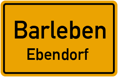 Ortsschild Barleben Ebendorf