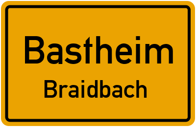 Ortsschild Bastheim Braidbach