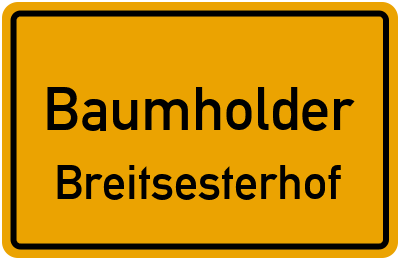 Straßenverzeichnis Baumholder Breitsesterhof