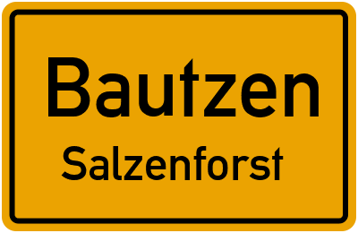 Ortsschild Bautzen Salzenforst