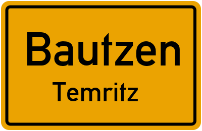 Ortsschild Bautzen Temritz