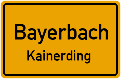 Straßenverzeichnis Bayerbach Kainerding