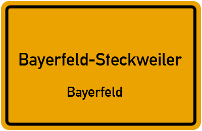 Straßenverzeichnis Bayerfeld-Steckweiler Bayerfeld