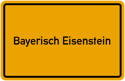Ortsschild von Gemeinde Bayerisch Eisenstein in Bayern