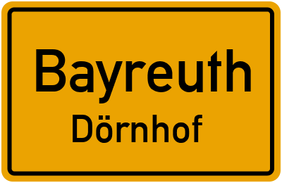 Ortsschild Bayreuth Dörnhof