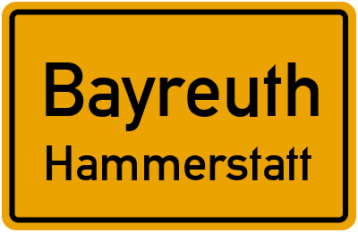 Ortsschild Bayreuth Hammerstatt