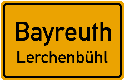 Straßenverzeichnis Bayreuth Lerchenbühl
