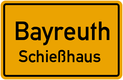 Straßenverzeichnis Bayreuth Schießhaus