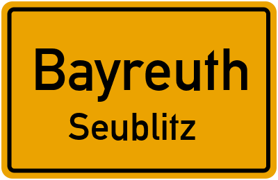 Straßenverzeichnis Bayreuth Seublitz