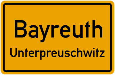 Straßenverzeichnis Bayreuth Unterpreuschwitz