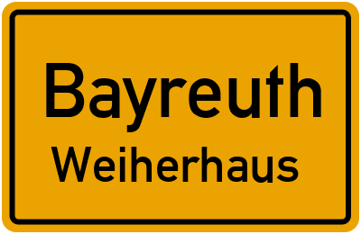 Straßenverzeichnis Bayreuth Weiherhaus