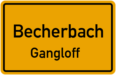 Ortsschild Becherbach Gangloff