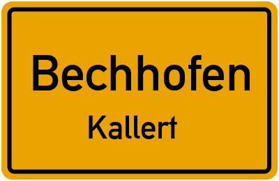 Ortsschild Bechhofen Kallert