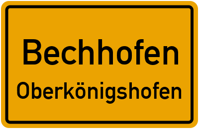 Ortsschild Bechhofen Oberkönigshofen