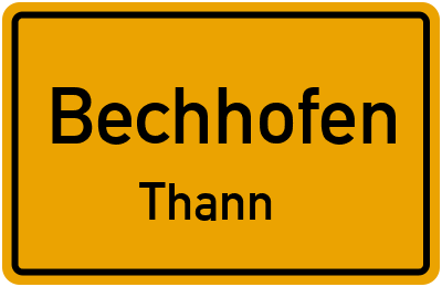 Ortsschild Bechhofen Thann