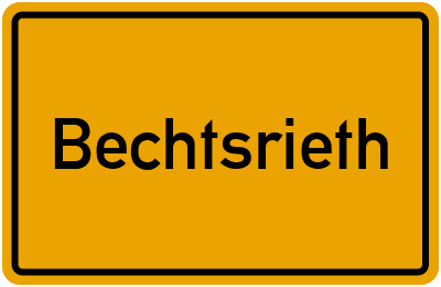 Ortsschild von Gemeinde Bechtsrieth in Bayern