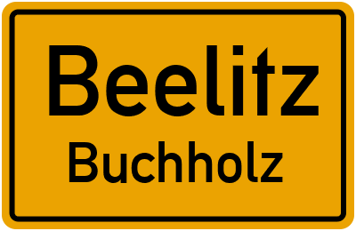 Ortsschild Beelitz Buchholz