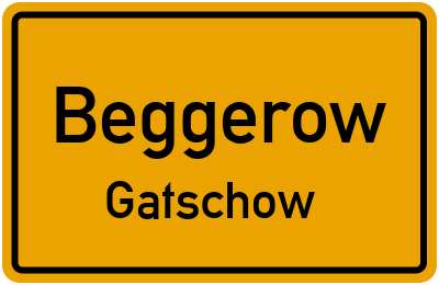 Ortsschild Beggerow Gatschow