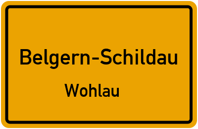 Straßenverzeichnis Belgern-Schildau Wohlau