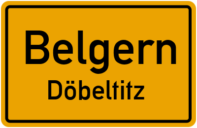 Ortsschild Belgern Döbeltitz