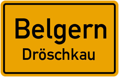 Ortsschild Belgern Dröschkau