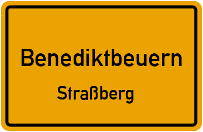 Ortsschild Benediktbeuern Straßberg