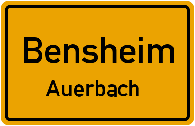 Ortsschild Bensheim Auerbach