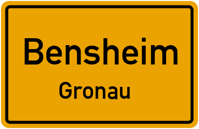 Ortsschild Bensheim Gronau