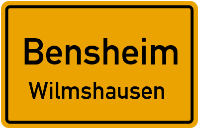 Ortsschild Bensheim Wilmshausen