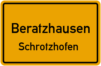 Ortsschild Beratzhausen Schrotzhofen