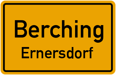 Ortsschild Berching Ernersdorf