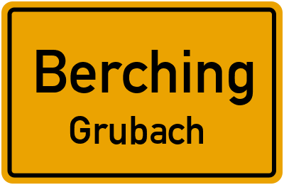 Straßenverzeichnis Berching Grubach