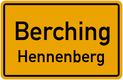 Ortsschild Berching Hennenberg