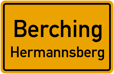 Ortsschild Berching Hermannsberg