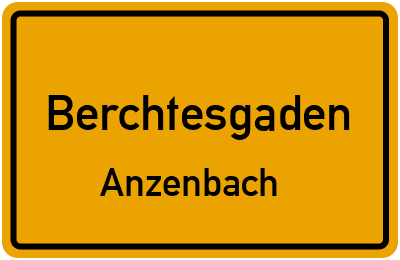 Straßenverzeichnis Berchtesgaden Anzenbach