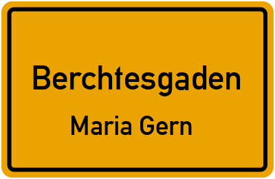 Straßenverzeichnis Berchtesgaden Maria Gern