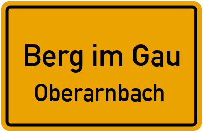 Ortsschild Berg im Gau Oberarnbach