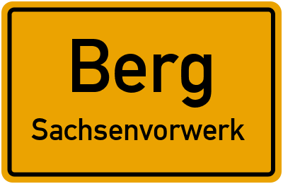 Ortsschild Berg Sachsenvorwerk