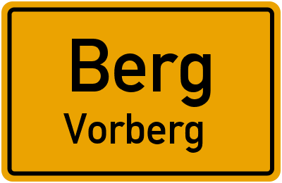 Ortsschild Berg Vorberg