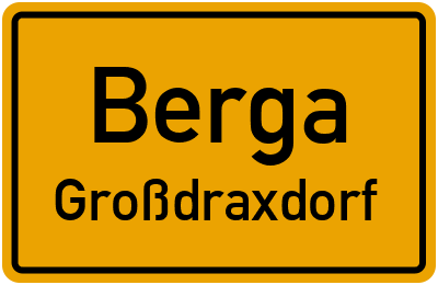 Straßenverzeichnis Berga Großdraxdorf