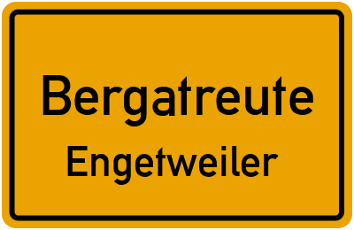 Ortsschild Bergatreute Engetweiler