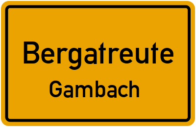 Ortsschild Bergatreute Gambach